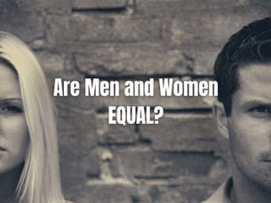 Are Men and Women Equal?