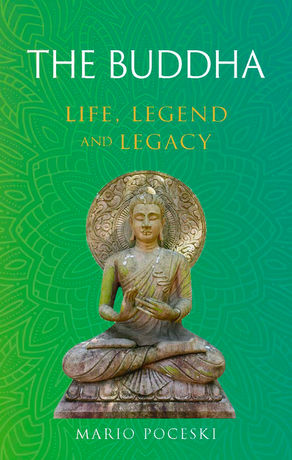 Rethinking Buddha’s Life and Legacy
