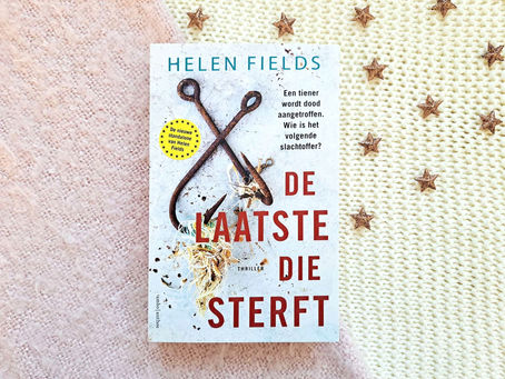 De laatste die sterft – Helen Fields