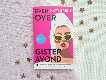 Even over gisteravond - Katy Brent