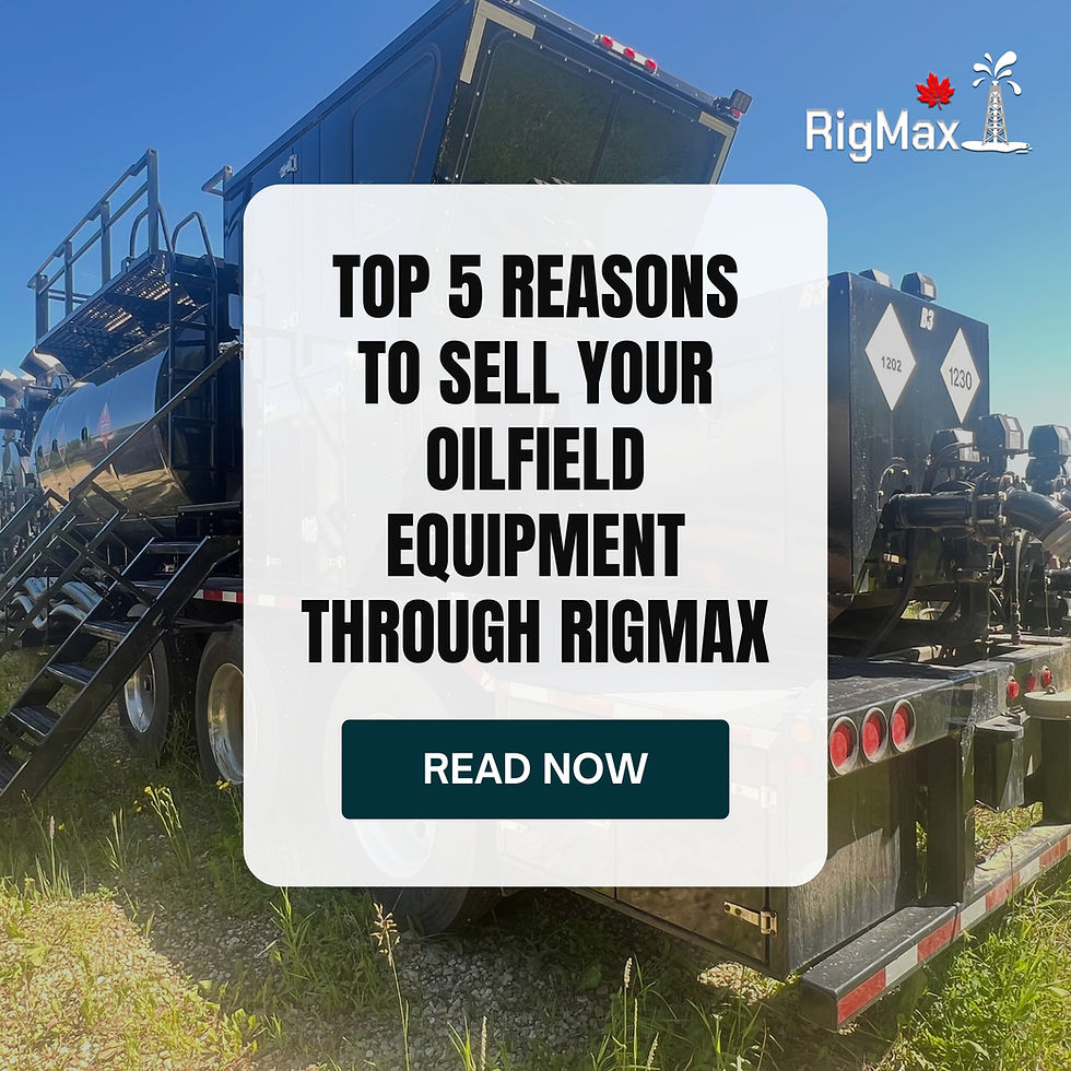 Top 5 Reasons to Sell Your Oilfield Equipment Through Rigmax