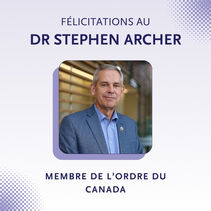 Félicitations au Dr Stephen Archer, membre de l’Ordre du Canada