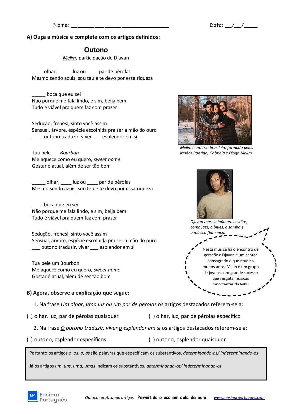 Sucesso de Melim e Djavan para suas aulas