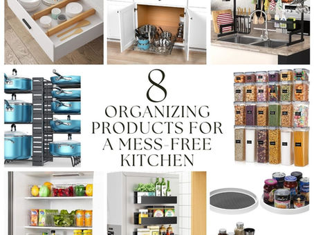 8 Organizing Products For A Mess-Free Kitchen
