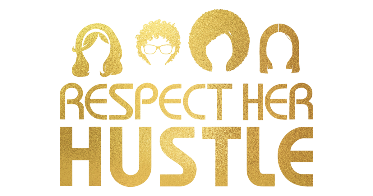 ABOUT | Respect Her Hustle