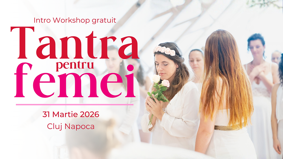 Intro Workshop Tantra pentru Femei