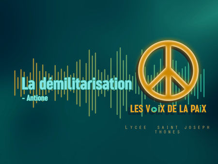 La démilitarisation - Antoine