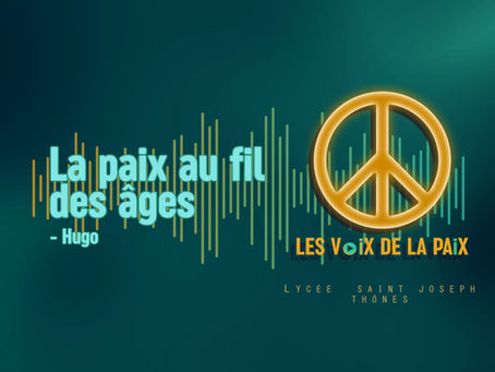 La paix au fil des âges - Hugo