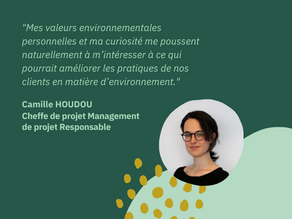[Portrait] Camille HOUDOU, Cheffe de projet Management de Projet Responsable