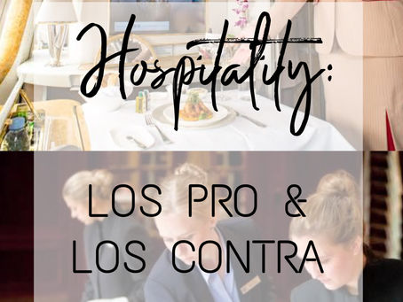 Hospitality : Los Pros y Contras 