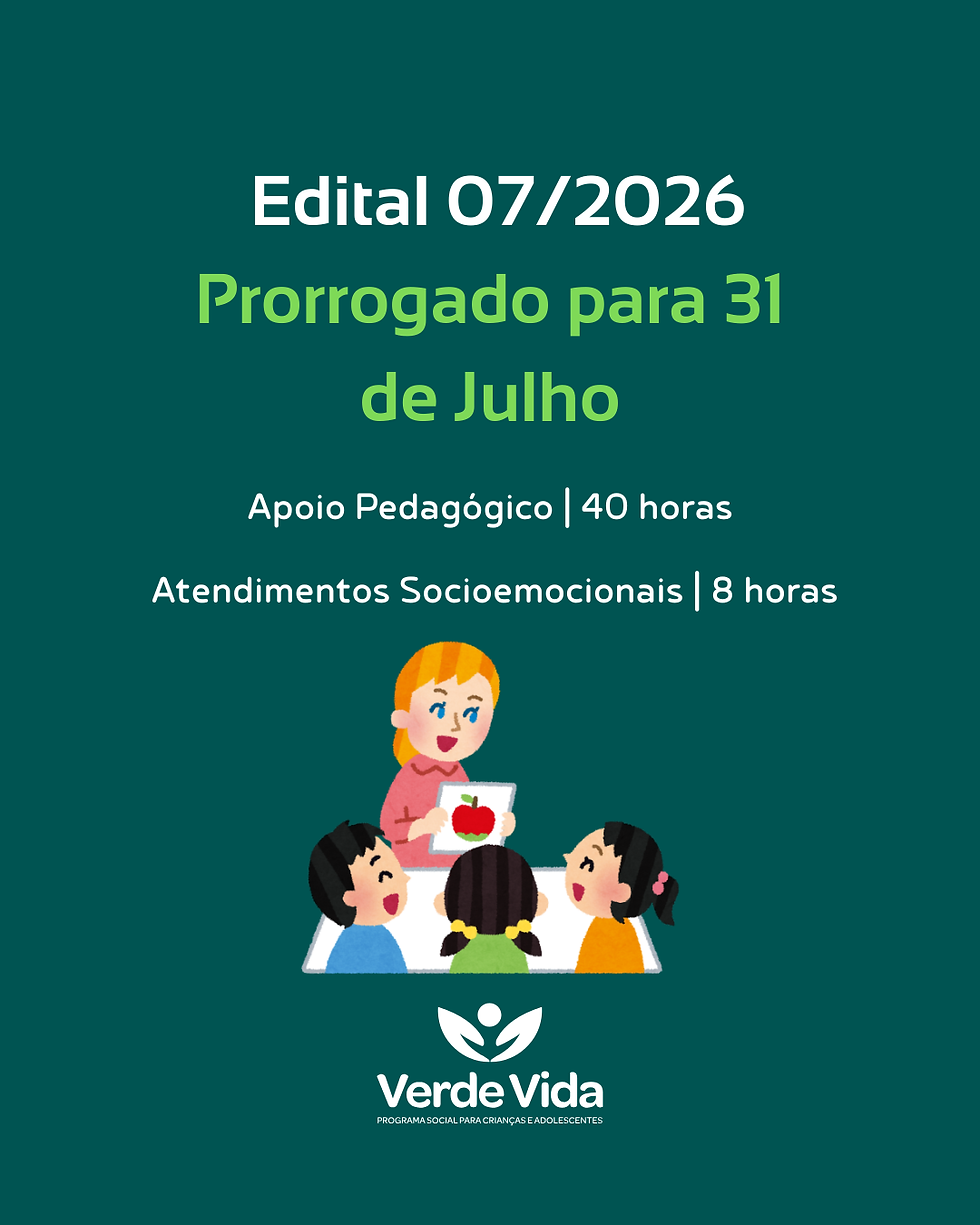 Seleção de Prestadores de Serviços - Edital 07/2026 - Verde Vida Programa Oficina Educativa