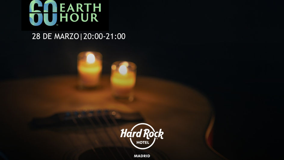 Hard Rock Hotel Madrid une a huéspedes y miembros del equipo para el movimiento Earth Hour el 28 de marzo