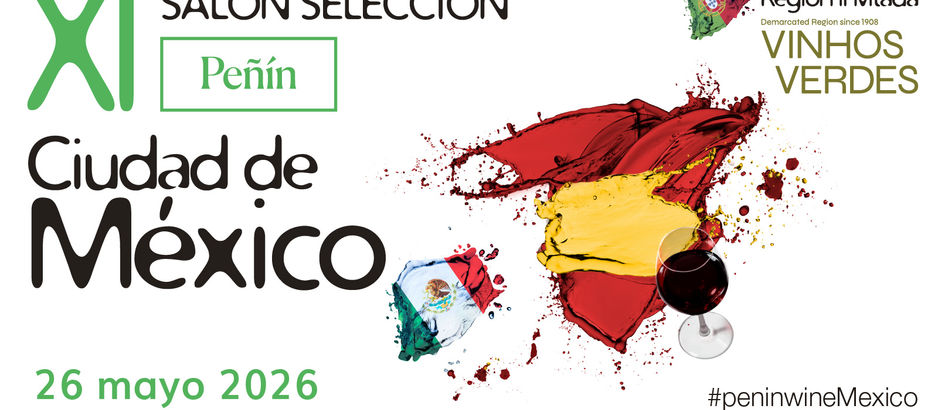 La 11ª edición del Salón Selección Peñín Ciudad de México reunirá una inédita selección de vinos de España, Portugal y México