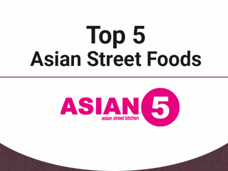 Top 5 Asian Street Foods – [Infographic]