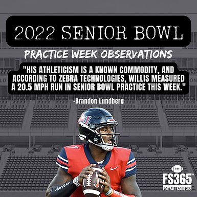 2022 Senior Bowl Observations: The QB's, And The Prospects Whose Stock Is On The Rise