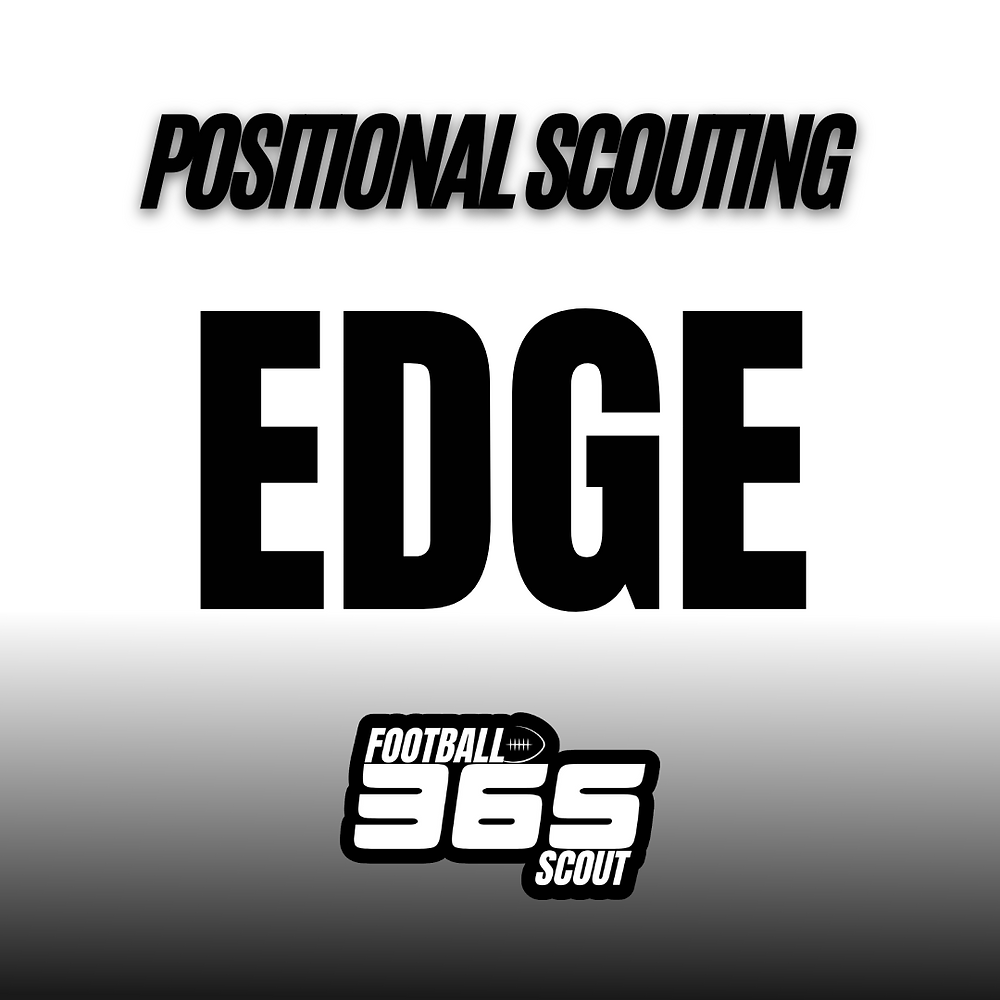 How We Scout The Edge Rusher Position NFL Draft Football Scouting