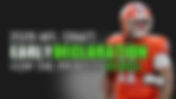 2026 NFL Draft Early Declarations: How the Process Works and Why It Matters