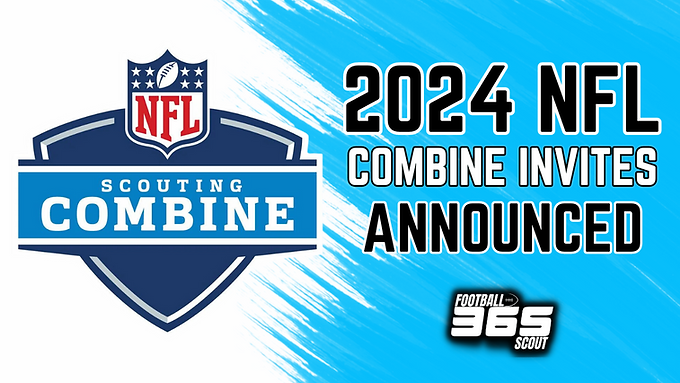 Complete List of 2024 NFL Combine Prospects Released Totaling 321 Invites
