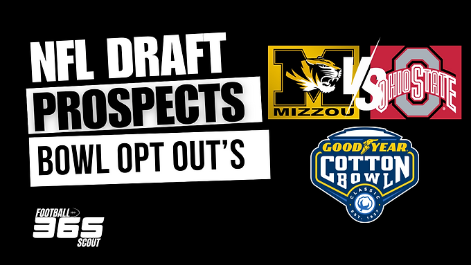 Cotton Bowl: Ohio State vs. Missouri NFL Draft Prospect Watch and Opt-Outs, Who Will Shine?