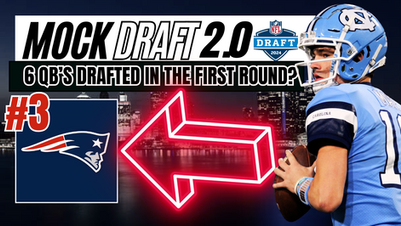 Mock Draft 2.0: Washington, New England, Atlanta, Denver, New York and Seattle Draft A QB