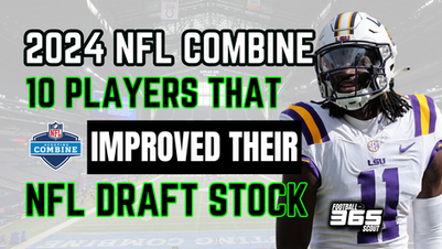 2024 NFL Draft: 10 Players That Helped Their Draft Stock The Most at The NFL Combine