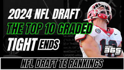 2024 NFL Draft: Our Top 10 Graded TEs, Categorizing Play Style and Scheme Fit, Brock Bowers Leads The Way!