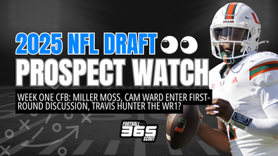 Week One CFB: Miller Moss, Cam Ward Enter First-Round Discussion, Travis Hunter the WR1? | 2025 NFL Draft