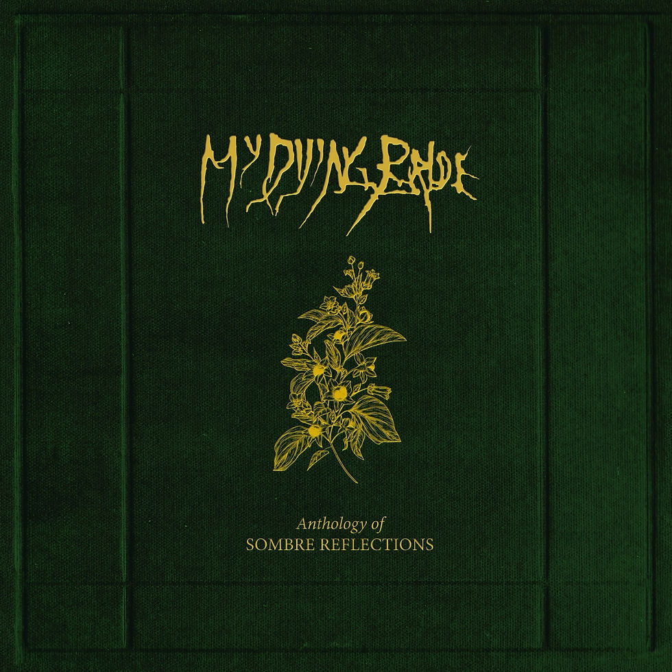 My Dying Bride - Deluxe Boxset “Anthology Of Sombre Reflections” Collecting Their Early Works Available for Pre-Order Now!
