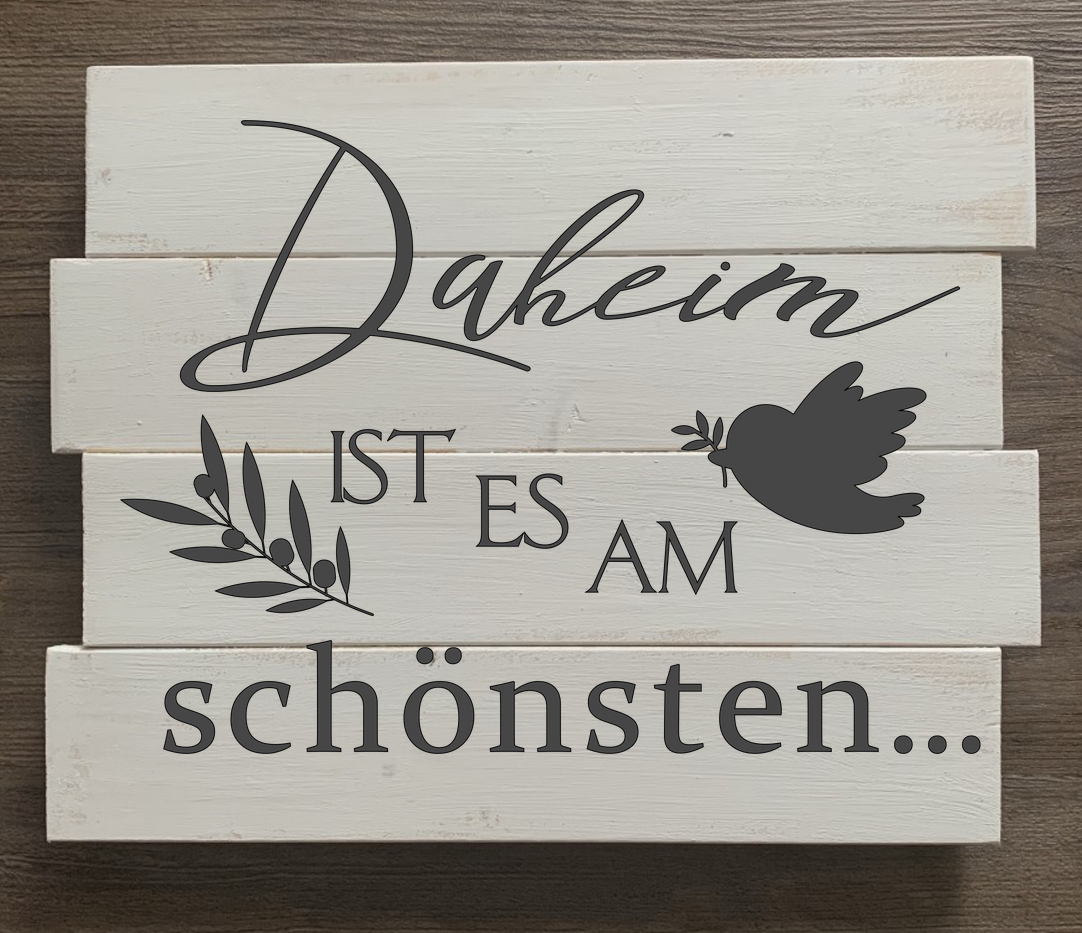 Daheim ist es am schönsten