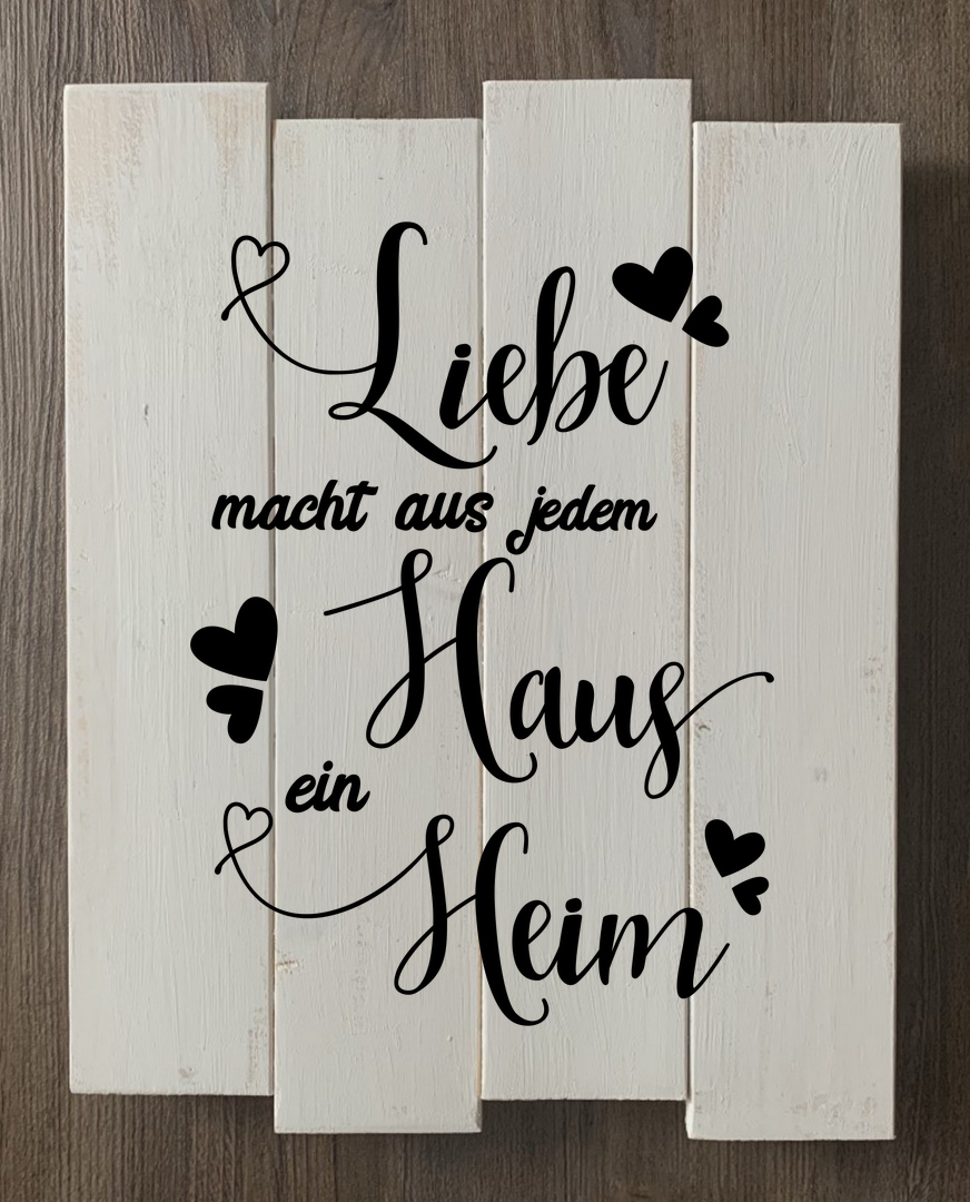 Liebe mach aus jedem Haus ein Heim