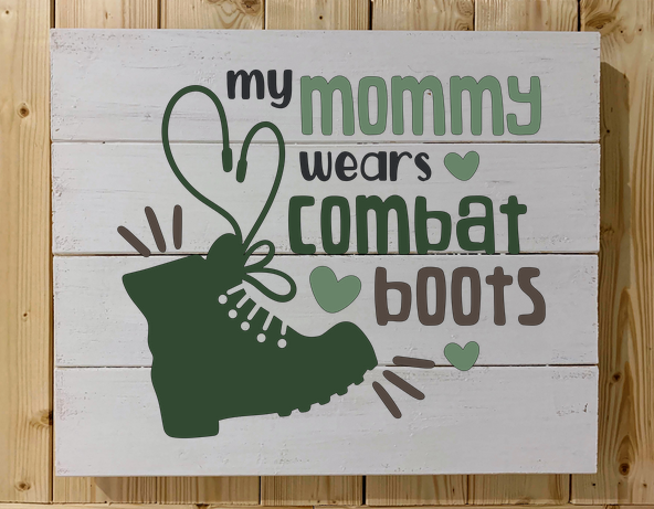 My mommy wears combat boots