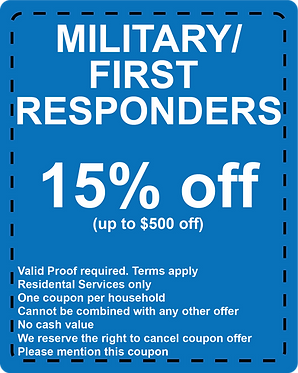 Military/First Responders 15% off (up to $500) Residential services only. Terms apply