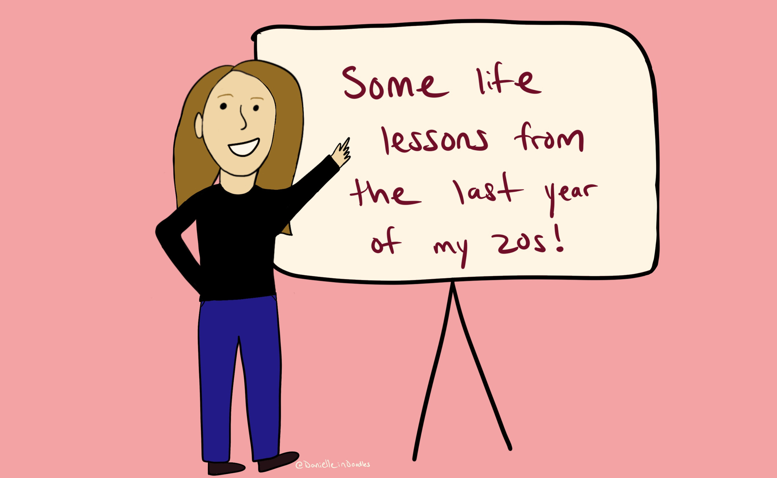 Life Lessons From My Late 20s Life Lessons From My Late 20s