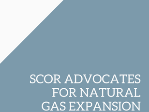 SCOR Advocates for Natural Gas Expansion