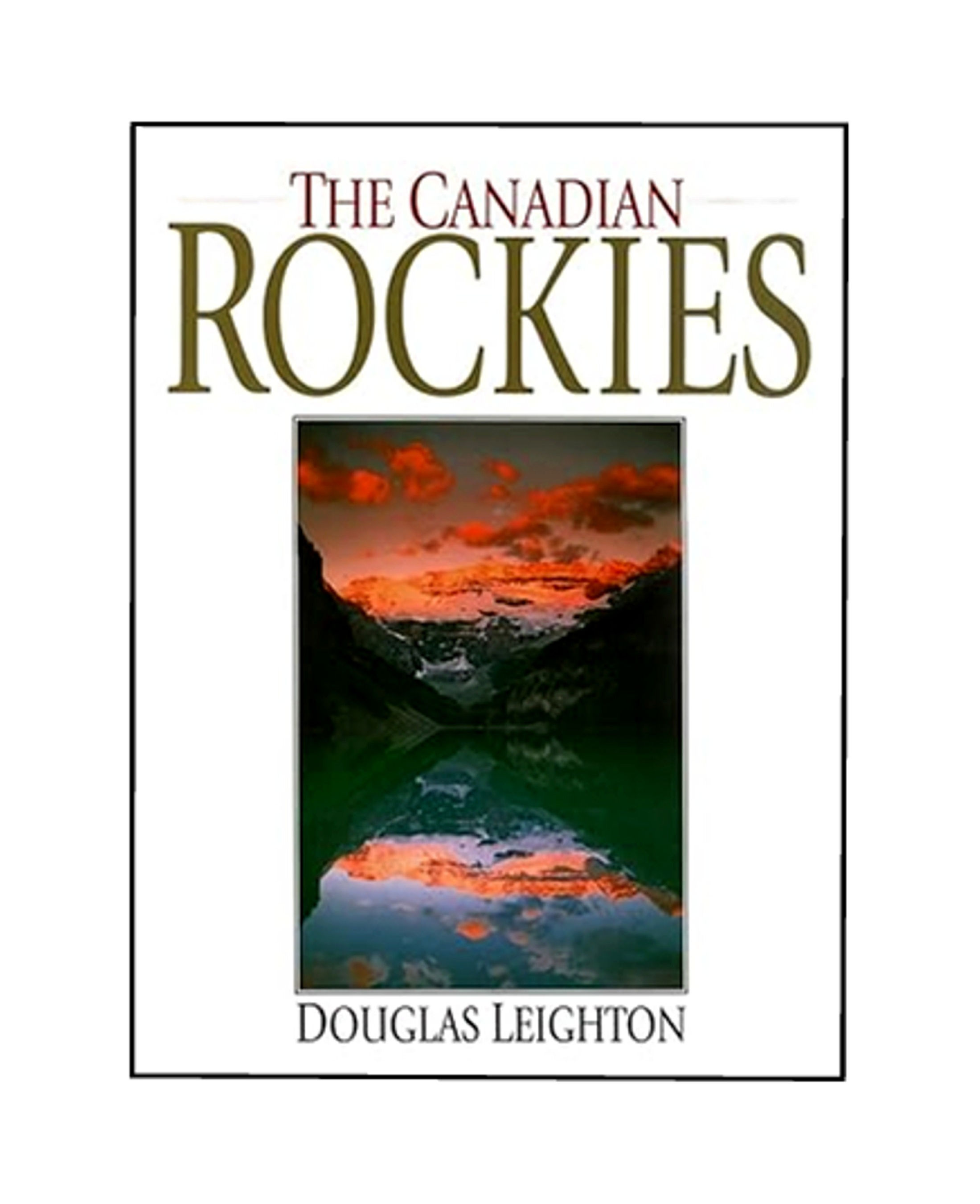 The Canadian Rockies coffee table book excellent condition "like new" by Douglas Leighton hardcover