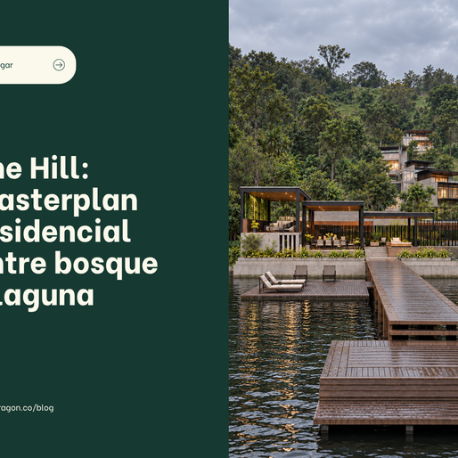 The Hill: masterplan residencial entre bosque y laguna, con vista del muelle y las áreas comunes.