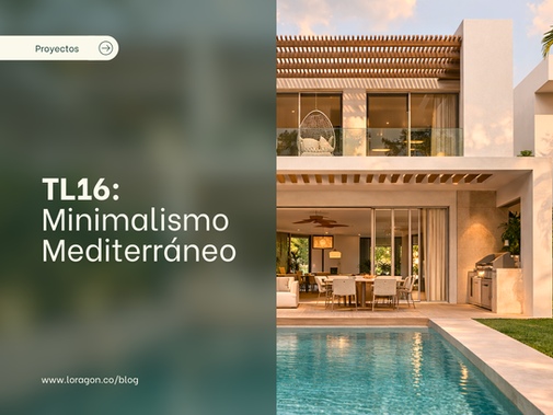 TL16: Minimalismo mediterráneo