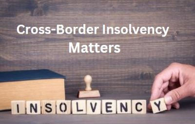 Forum Shopping & Its Prevalence in Cross-Border Insolvency Matters