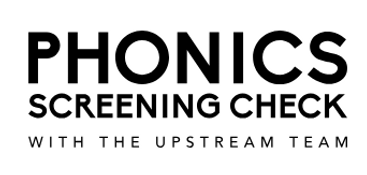 Phonics Screening Check with the Upstream Team 