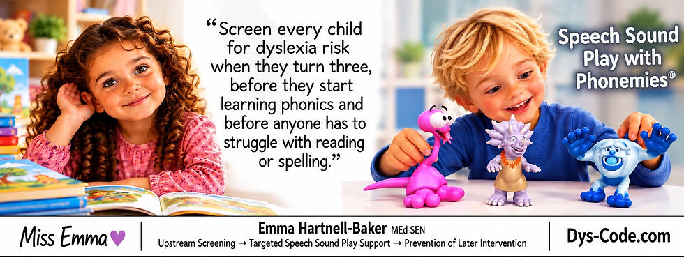 Screen every child for dyslexia risk when they turn 3e