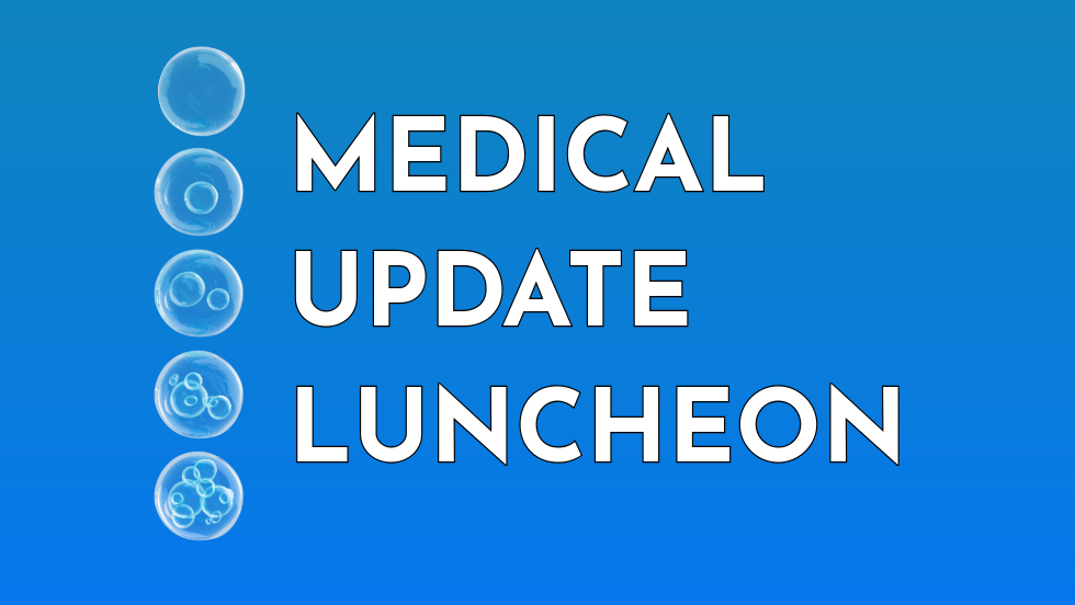 Medical Update Luncheon 2026