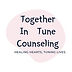 Together In Tune Counseling Mental Health Expert