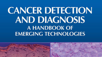 Cancer Detection and Diagnosis handbook of emerging technologies, cancer research guide.