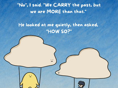 “Are we just made out of our past selves?”