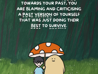 Forgive yourself for not knowing better.