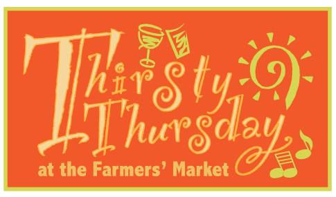 Thirsty Thursday Farmer Market