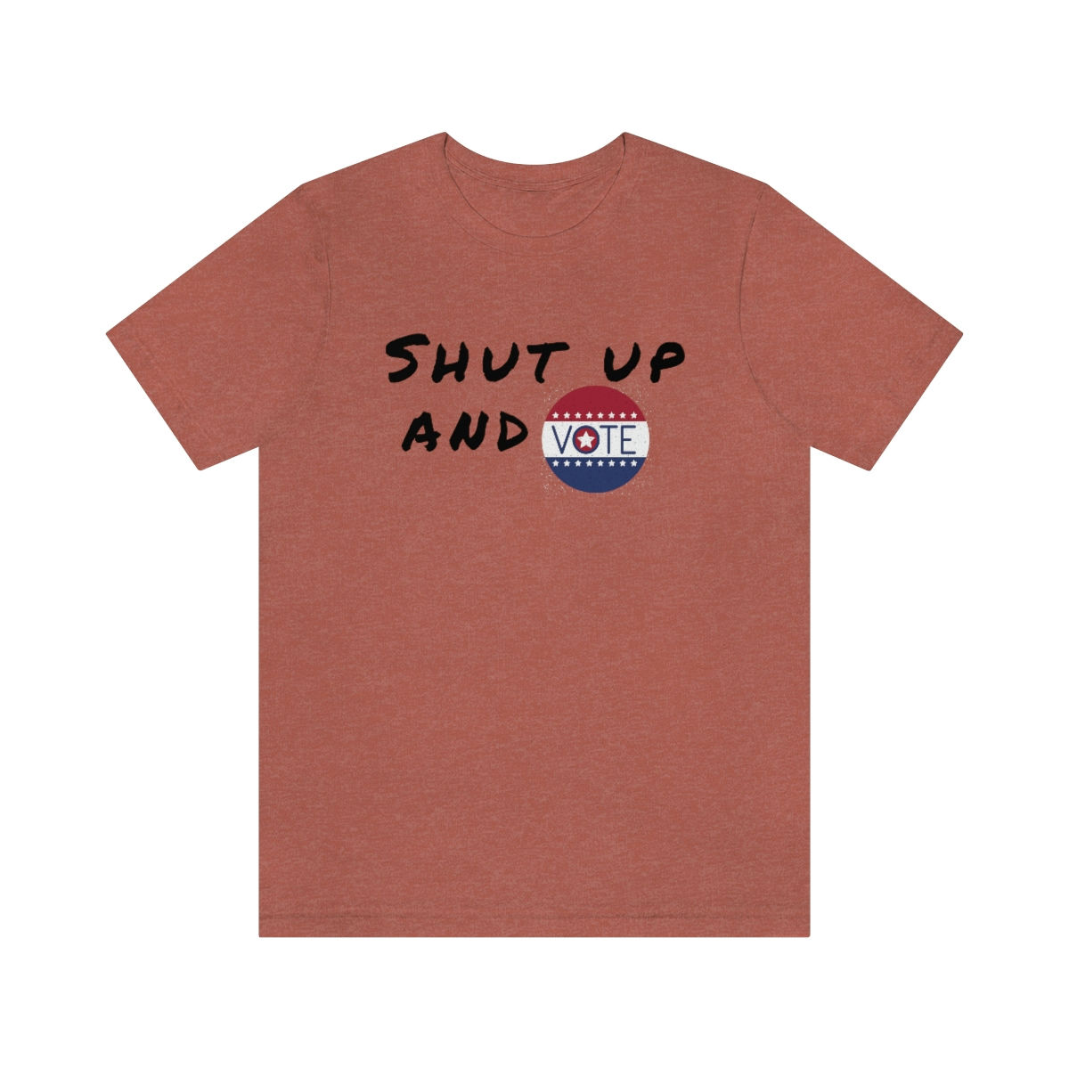 Shut Up & Vote Tee