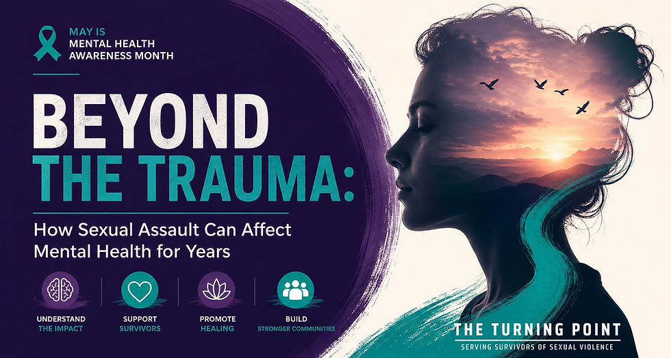 Beyond the Trauma: How Sexual Assault Can Affect Mental Health for Years
