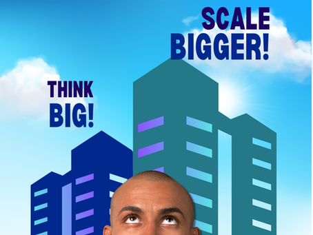 Think Big, Scale Bigger: How a Big Company Mindset Can Transform Your SME