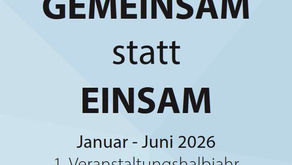 Gemeinsam statt einsam: 1. Hj. 2026 - das neue Programm